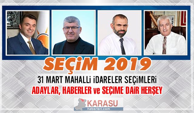 KARASU BELEDiYE BAŞKAN ADAYLARI - SEÇiM 2019