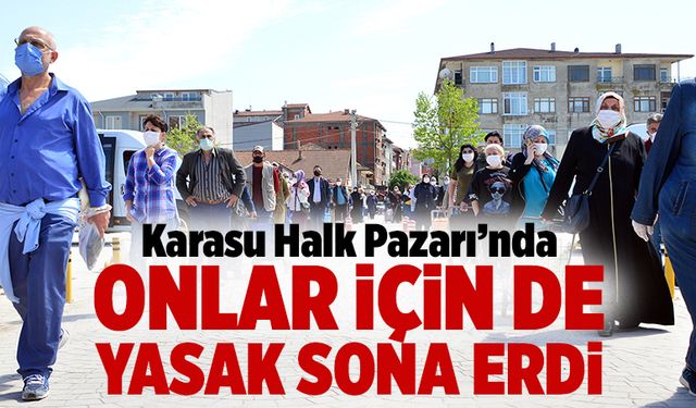 Onlar için de yasak sona erdi