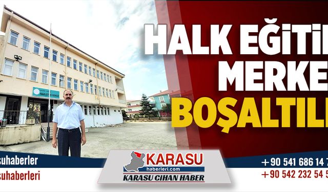 Hak Eğitimi Merkezi boşaltıldı