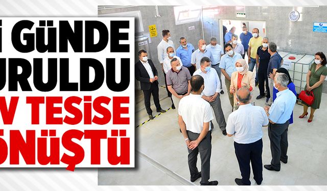 İki günde kuruldu, dev tesise dönüştü