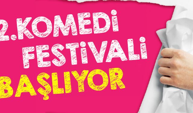 2.komedi festivali başlıyor