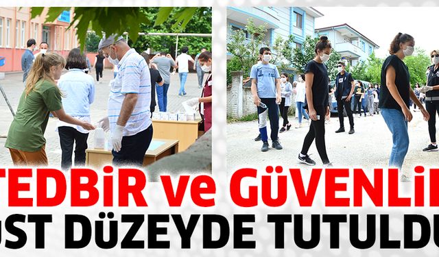 Tedbir ve güvenlik üst düzeydeydi