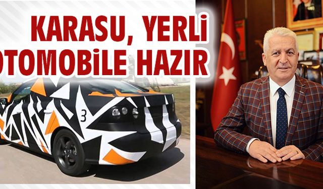 Karasu, yerli otomobil için hazır