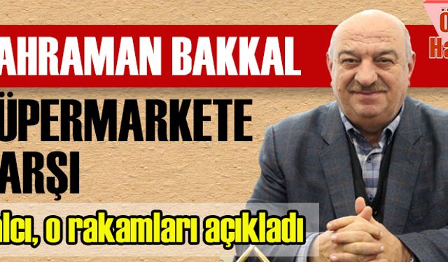 Kahraman bakkal süpermarkete karşı