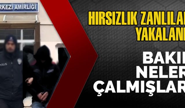 Bakın neleri çalmışlar?