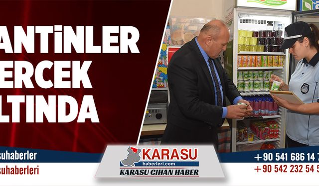 Kantinler mercek altında