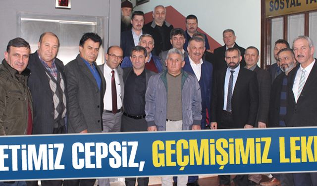 Ceketlerimiz cepsiz, geçmişimiz lekesiz