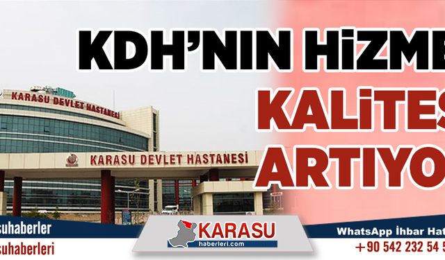 KDH’nın hizmet kalitesi artıyor