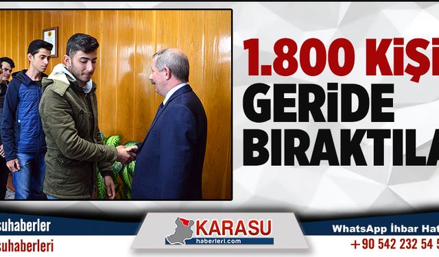 1.800 kişiyi geride bıraktılar