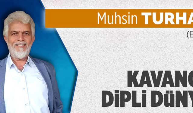 Kavanoz dipli dünya