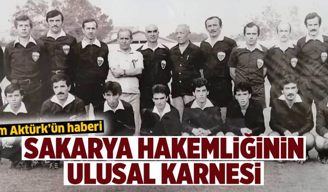 Sakarya hakemliğinin ulusal karnesi