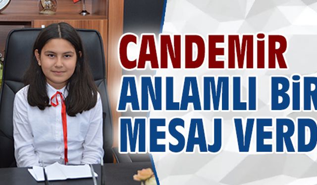 Candemir’den anlamlı mesaj