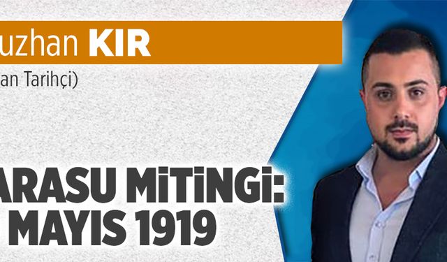 Karasu mitingi: 19 Mayıs 1919