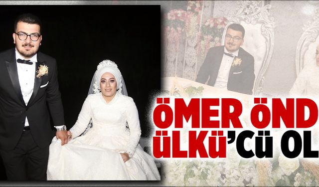 Ömer Önder Ülkü’cü oldu