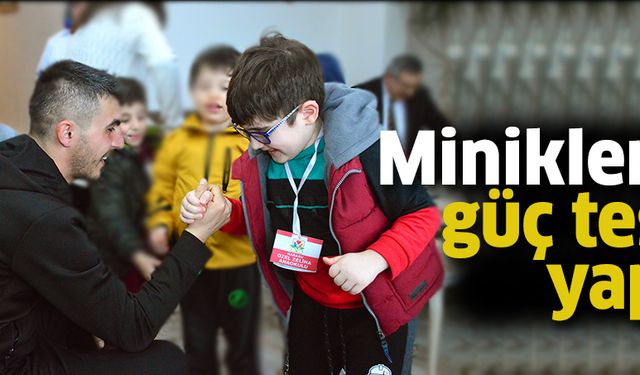 Miniklerle güç testi yaptı