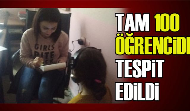 Tam 100 öğrencide tespit edildi