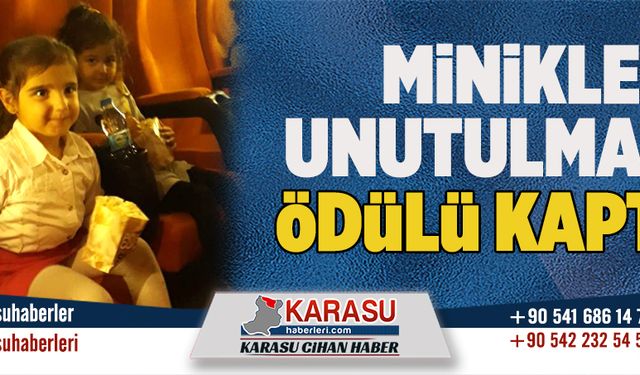 Minikler unutulmaz ödülü kaptı