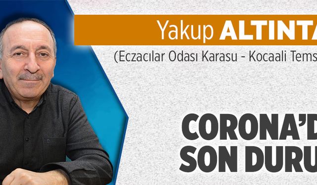 Corona’da son durum