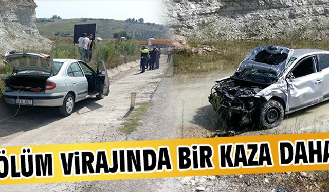 Ölüm virajında yine kaza