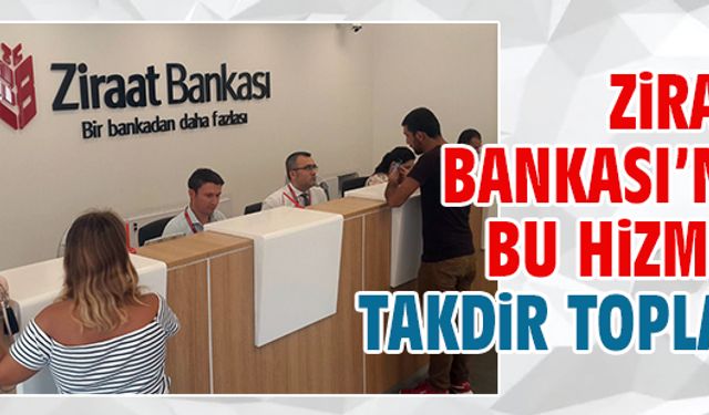 Bu hizmeti takdir topladı