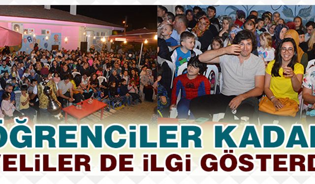 Öğrenciler kadar veliler de ilgi gösterdi