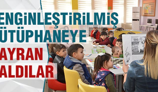 Zenginleştirilmiş kütüphaneye hayran kaldılar