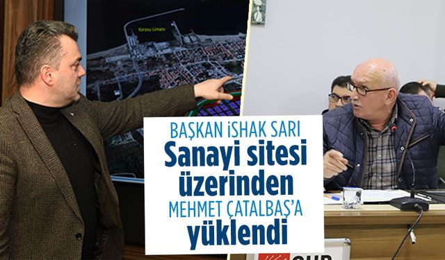 Başkan Sarı, sanayi sitesi üzerinden Çatalbaş’a yüklendi