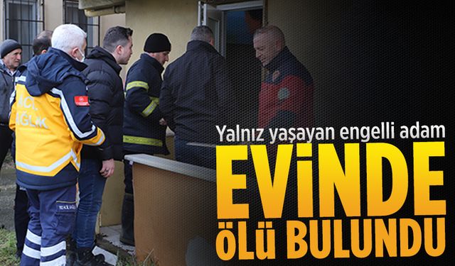 Karasu’da yalnız yaşayan engelli adam, evinde ölü bulundu