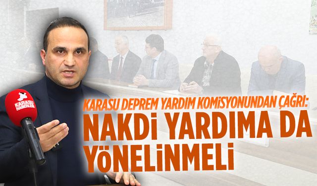 Karasu deprem yardım komisyonundan çağrı