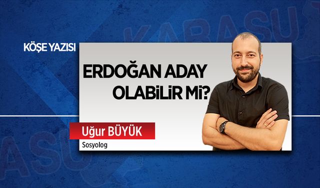 Erdoğan aday olabilir mi?