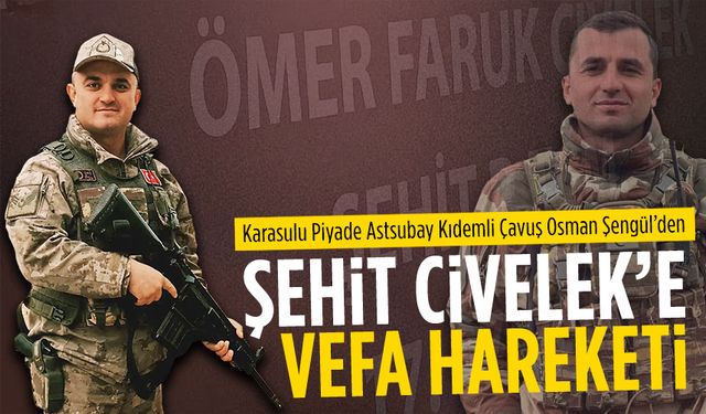 Şehit Ömer Faruk Civelek’in ismi zırhlı araca yazıldı