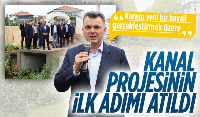 Kanal projesinin ilk adımı atıldı