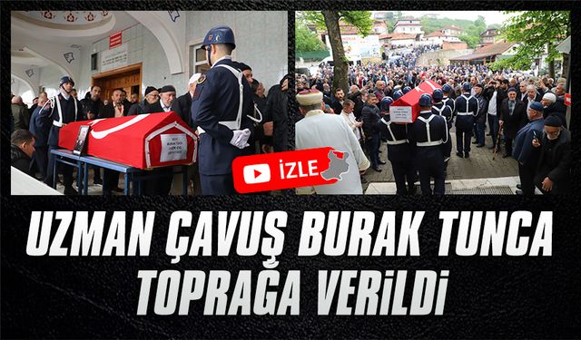 Uzman Çavuş Burak Tunca toprağa verildi