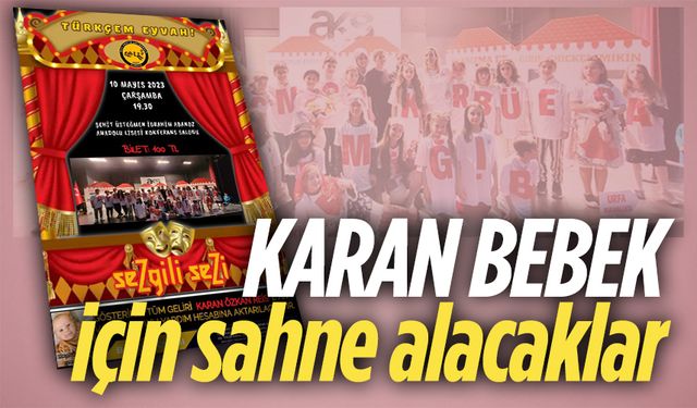 Sezgili Sezi Tiyatro grubu Karan için sahneye çıkıyor