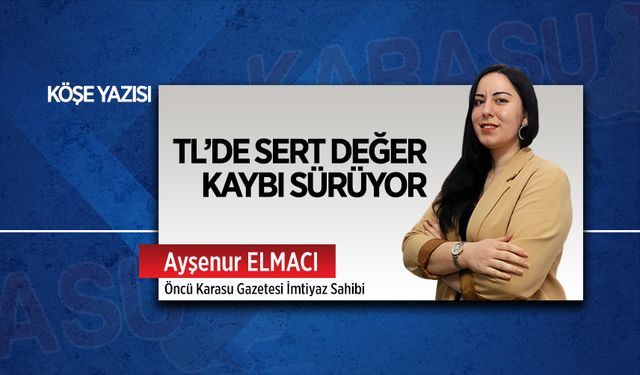 TL’de sert değer kaybı sürüyor