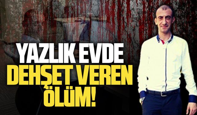 Karasu’da yazlık evde dehşet veren ölüm