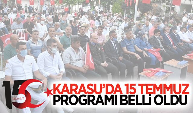 Karasu’da 15 Temmuz programı belli oldu