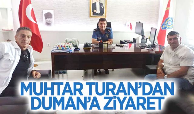 Muhtar Turan’dan Duman’a ziyaret