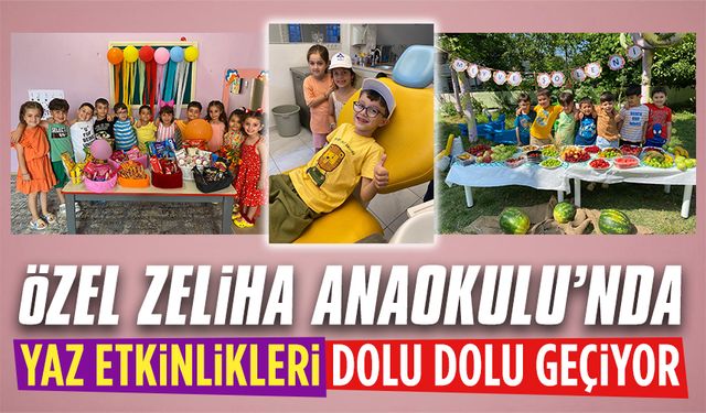 Özel Zeliha Anaokulu’nda yaz etkinlikleri dolu dolu geçiyor