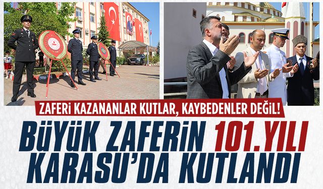 Büyük Taarruzun 101. Yılı Karasu’da kutlandı