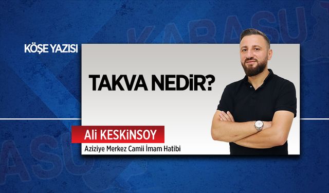 Takva nedir?