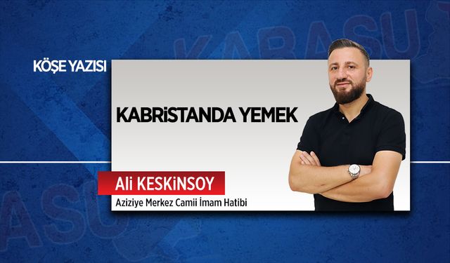 Kabristanda yemek