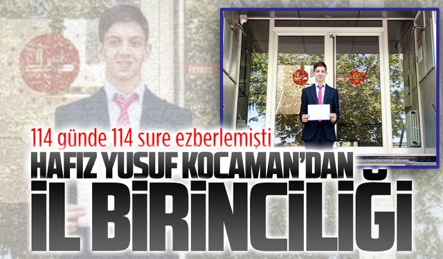 Hafız Yusuf Kocaman, il birincisi oldu