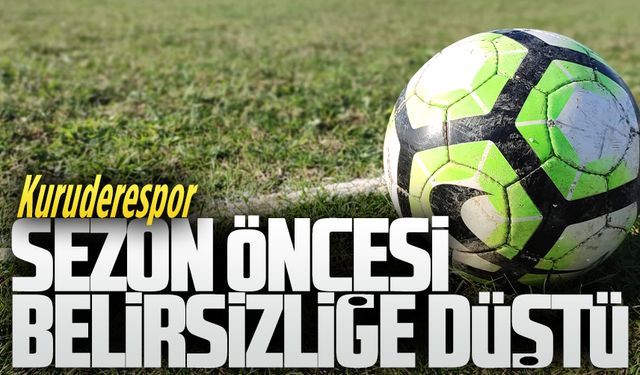 1. Amatör Küme’nin namağlup şampiyon takımı Kuruderespor zorda