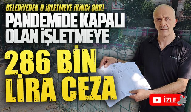 Pandemide kapalı olan işletmeye 286 bin TL ceza kestiler