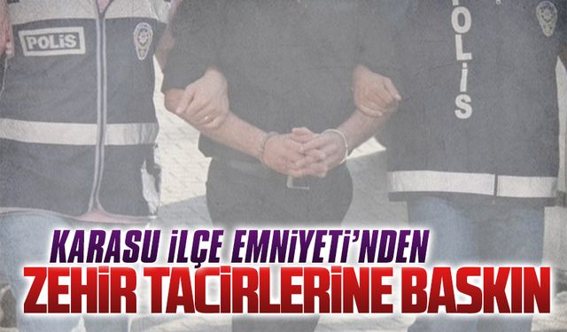 Zehir tacirlerine baskın: 1 tutuklama!