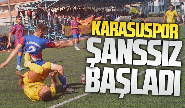 Karasuspor şanssız başladı (1-2)