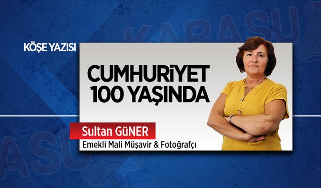 Cumhuriyet 100 yaşında