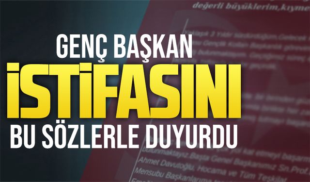 Tunahan Kayıkçıoğlu, partisindeki görevinden istifa etti