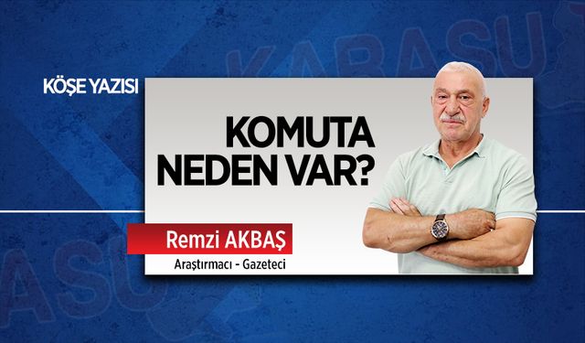 Komuta neden var?